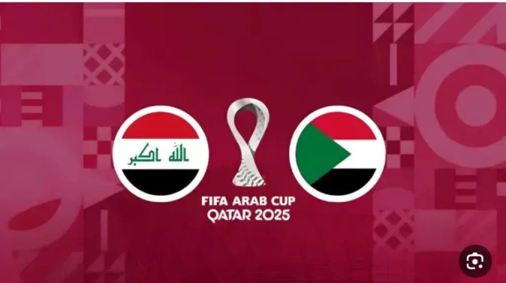 البث المباشر لمباراة العراق والسودان اليوم في كأس العرب 2025… القنوات الناقلة وموعد الجولة الثانية