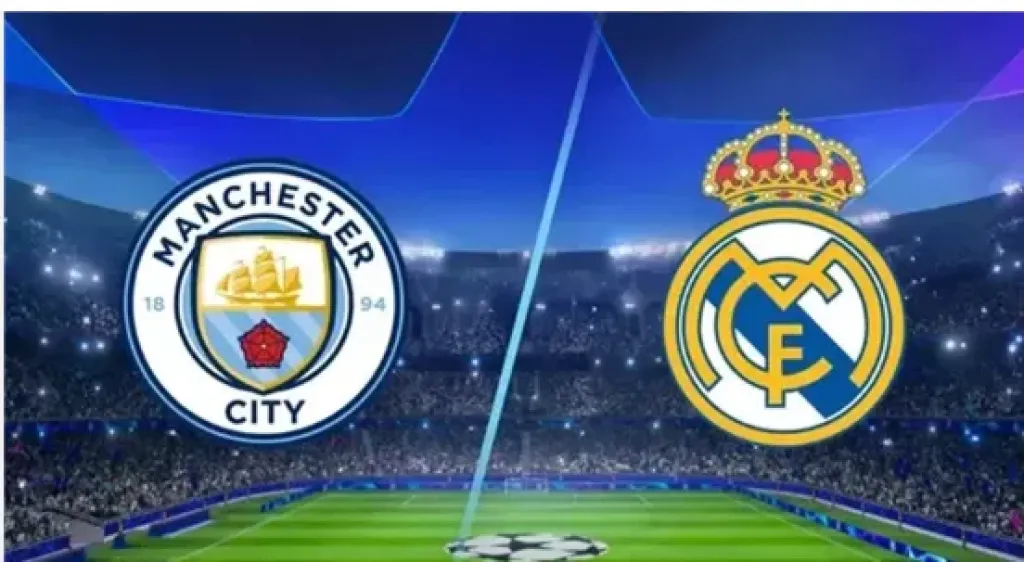 موعد مباراة ريال مدريد ومانشستر سيتي في دوري أبطال أوروبا 2026.. قمة نارية على أرض البرنابيو